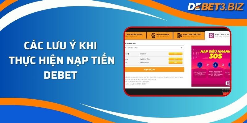 Các lưu ý khi thực hiện nạp tiền Debet