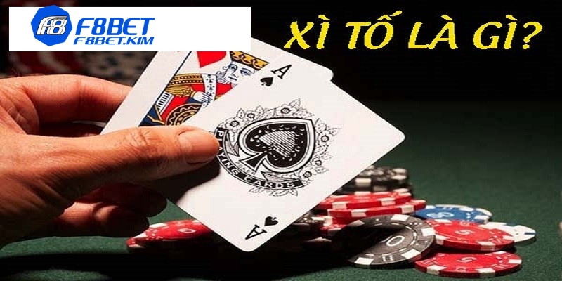 Đôi nét chính về tựa game bài Xì tố F8BET